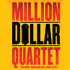 Million Dollar Quartet at the Pantages Theater Hollywood, Los Angeles