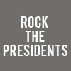 Rock The Presidents at the Geffen Playhouse, Los Angeles