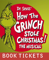Buy tickets for how_the_grinch_stole_christmas at Pantages Theater